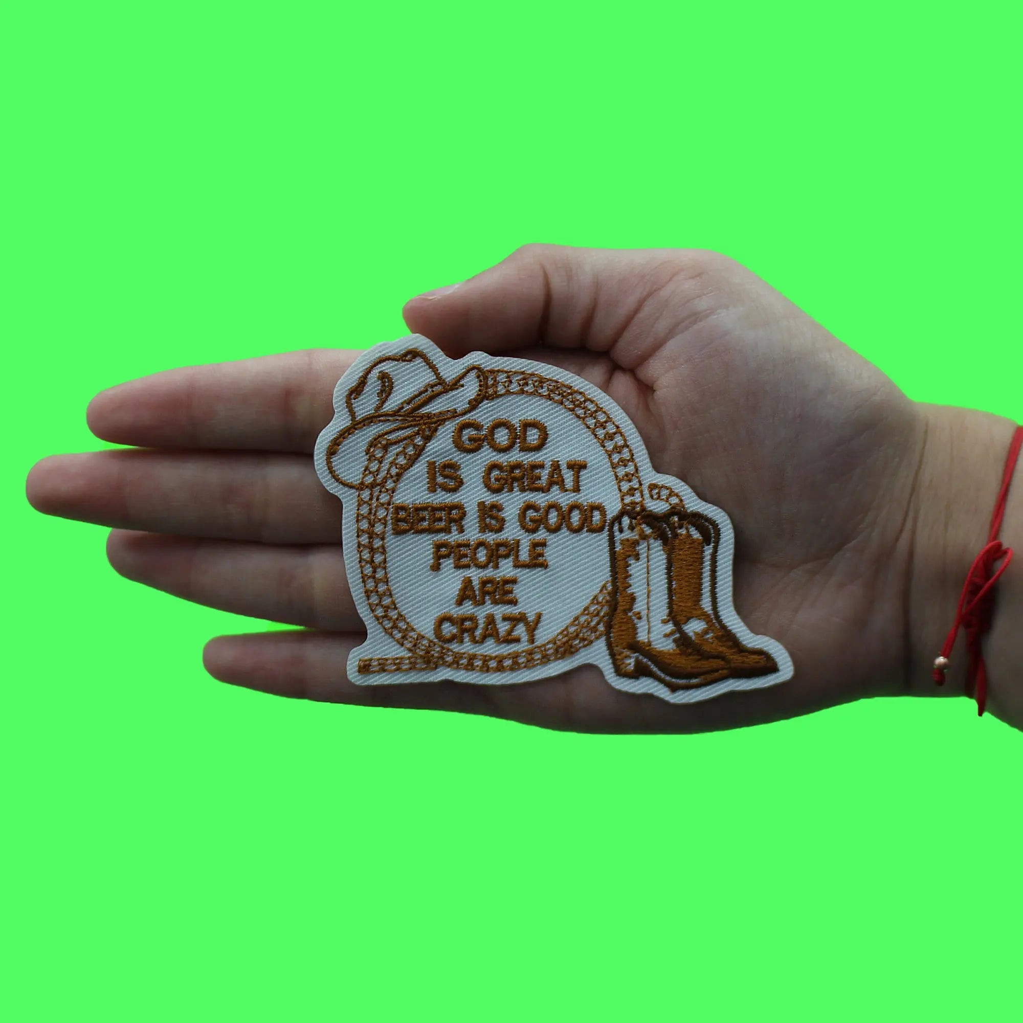 God Is Great Patch Beer Is Good People Are Crazy Country Embroidered Iron On