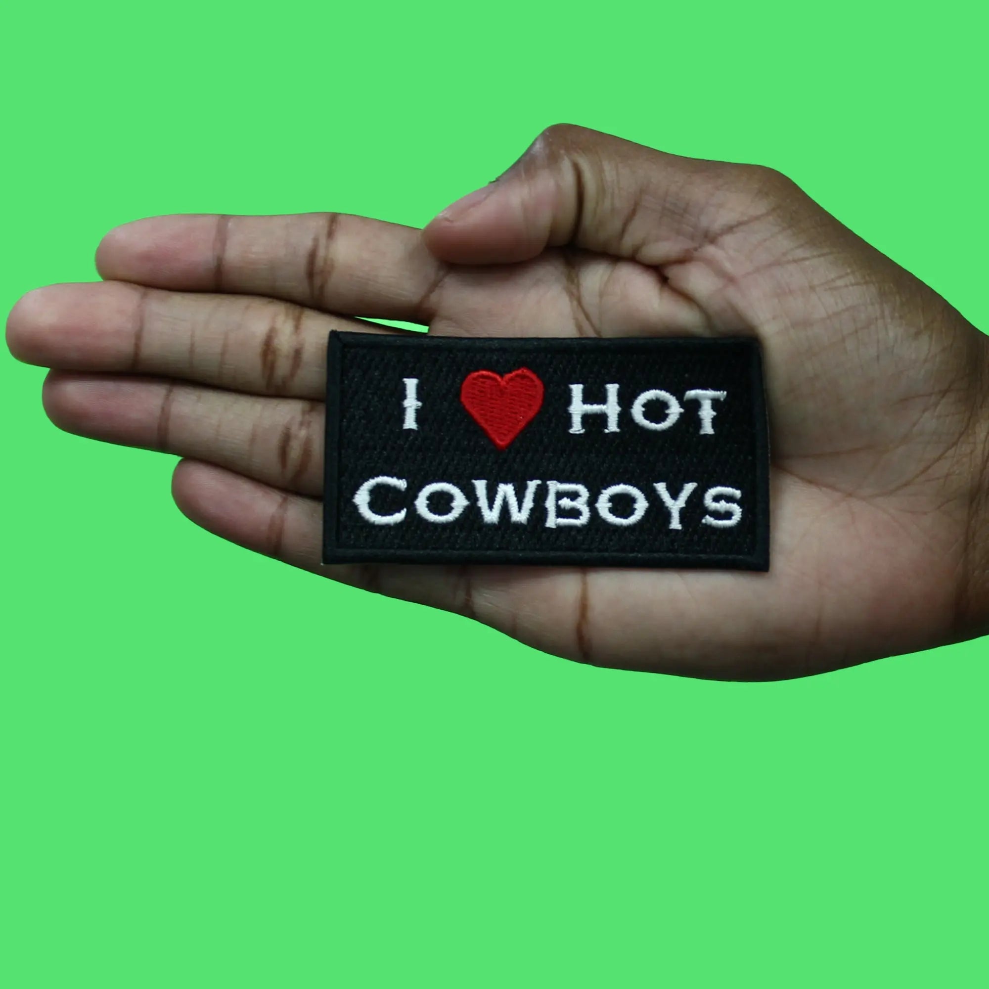 I Love Hot Cowboys Patch Western Country Script Embroidered Iron On