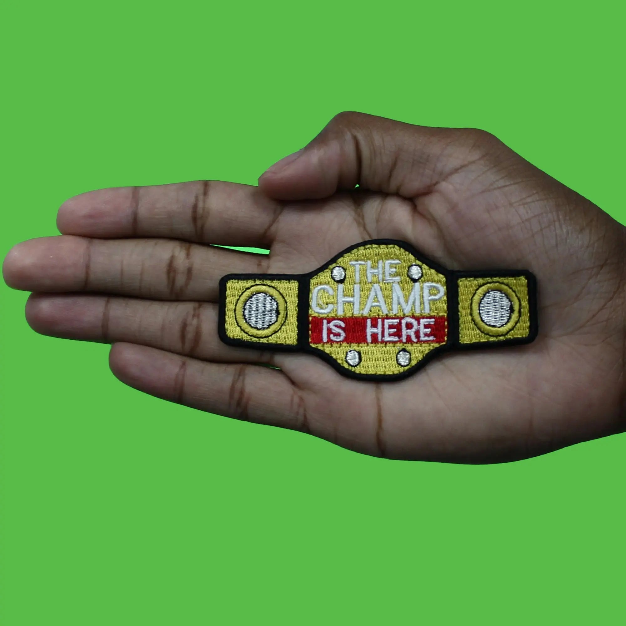 The Champ Is Here Patch Wrestling Championship Belt Embroidered Iron On