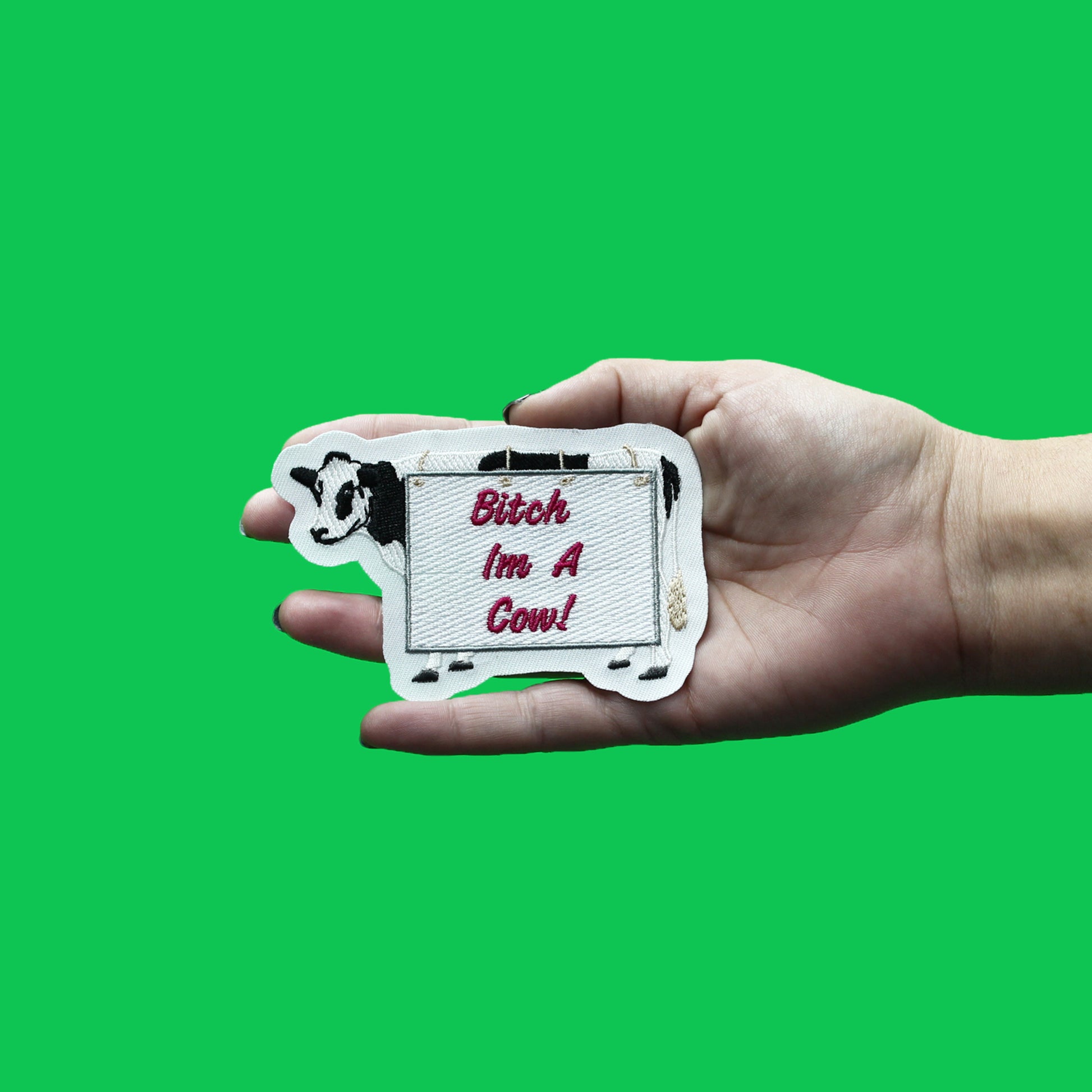 B**** I'm a Cow Patch Lyrics Embroidered Iron On