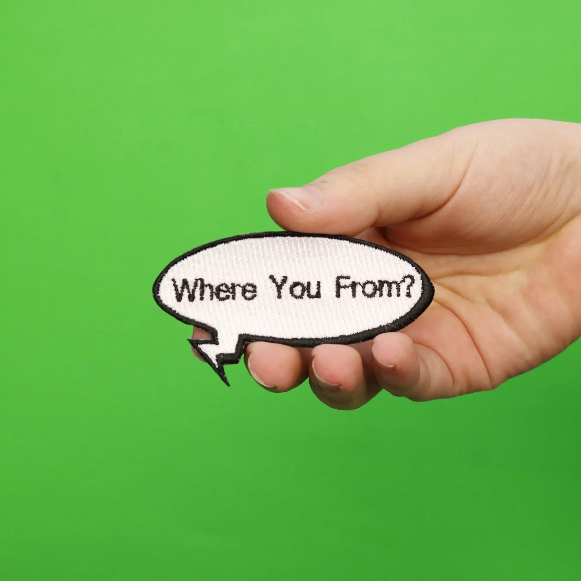 Where You From Word Bubble Embroidered Iron On Patch