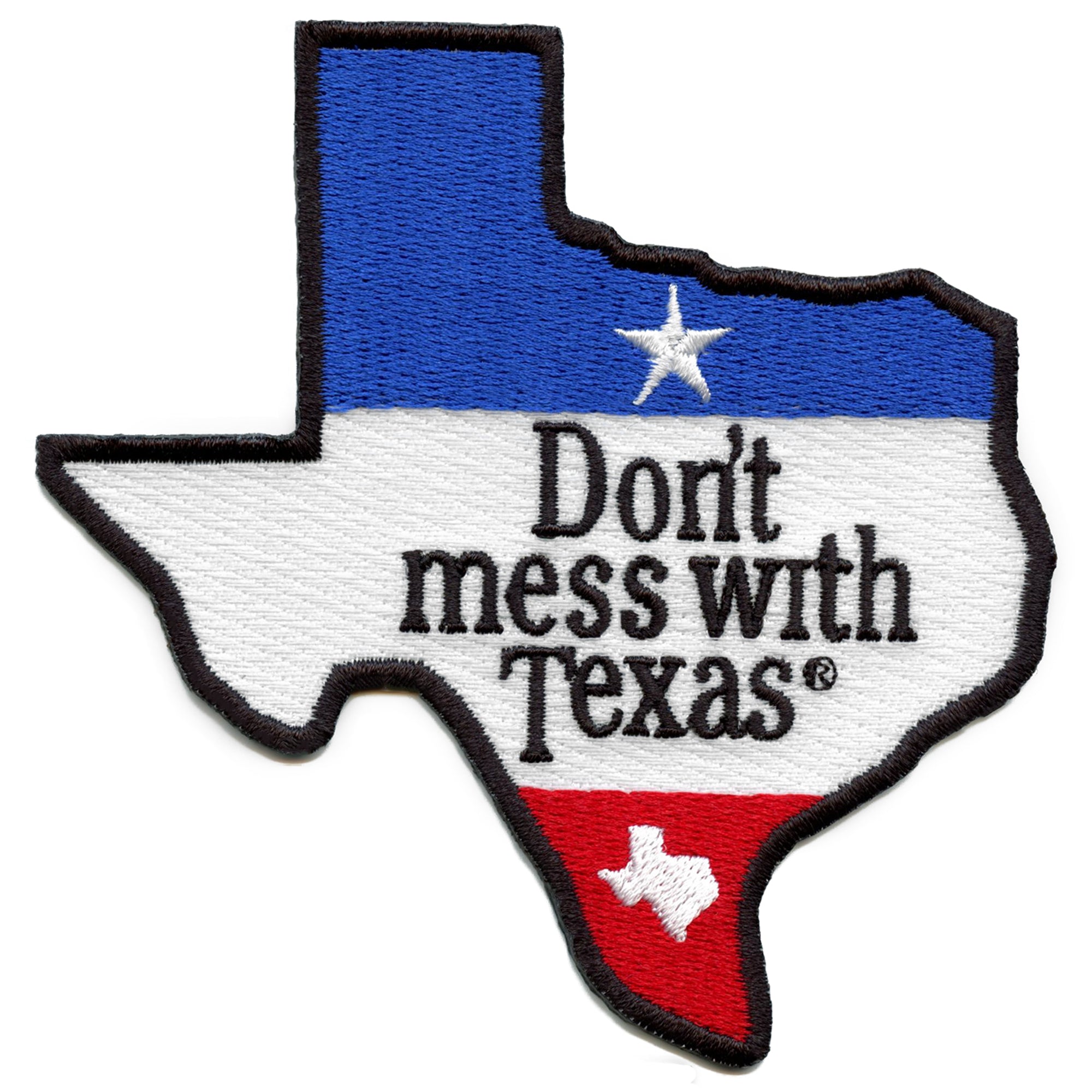 Don't Mess With Texas Patch State Shape Embroidered Iron On