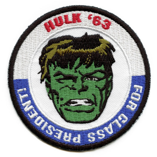 Hulk '63 For Class President Patch Embroidered Iron On