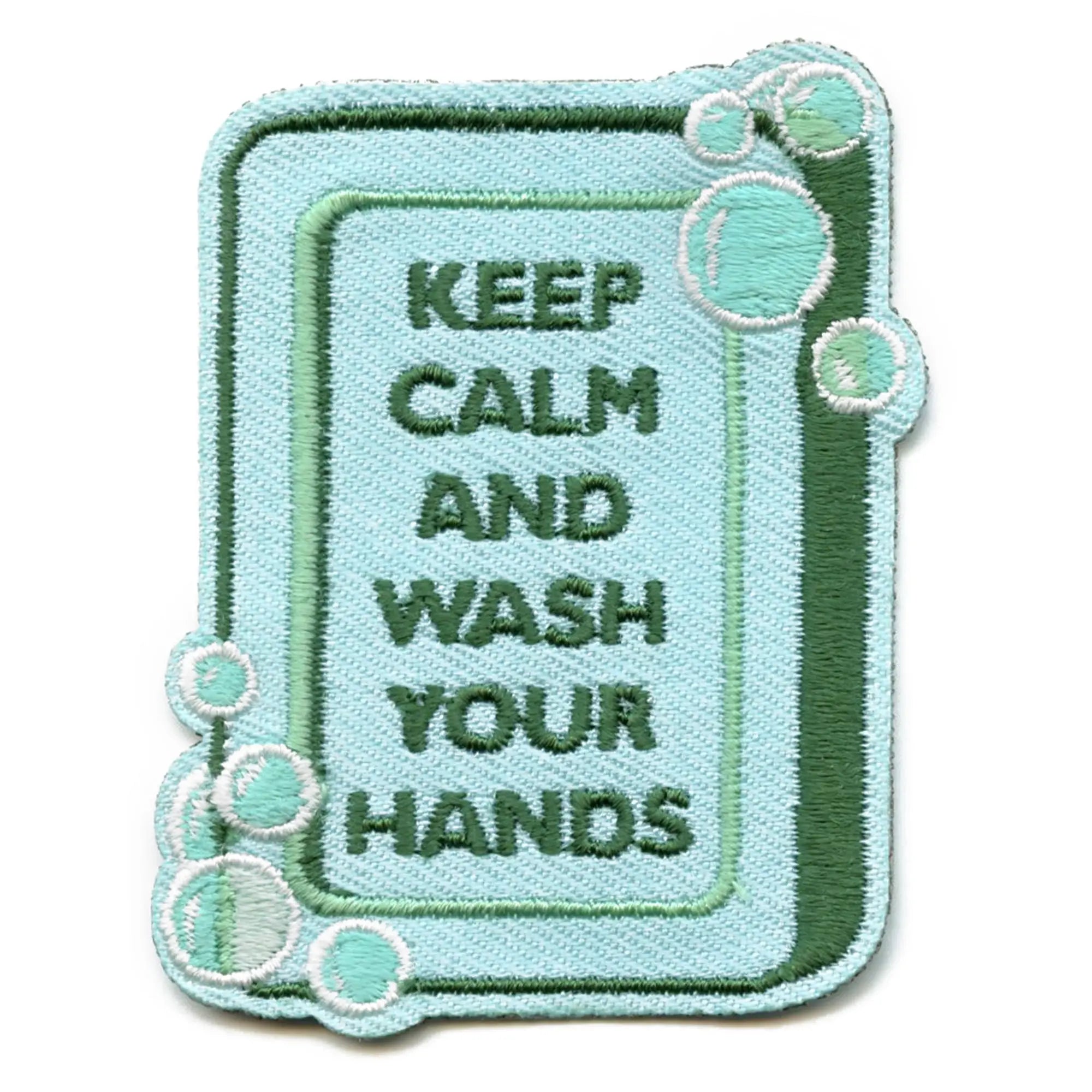 Keep Calm and Wash Your Hands Patch Embroidered Iron On