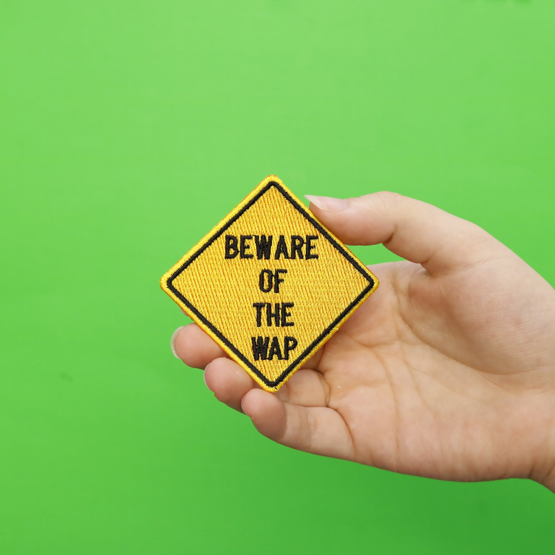 Beware Of The WAP Caution Road Sign Embroidered Iron On Patch