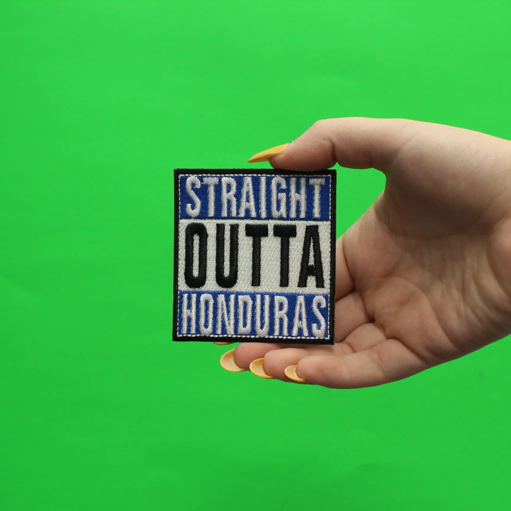 Straight Outta Honduras Embroidered Iron On Patch