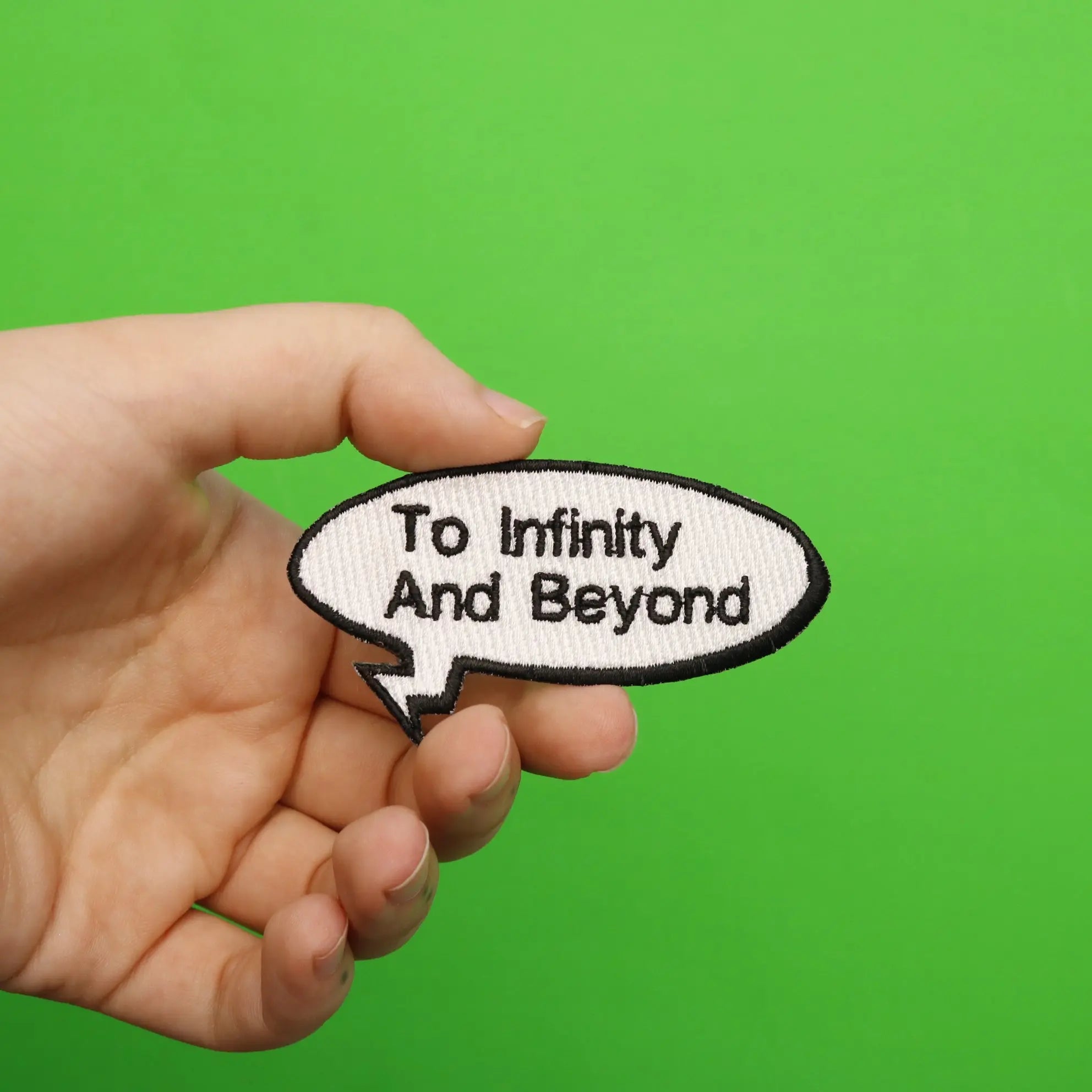"To Infinity And Beyond!" Word Bubble Embroidered Iron On Patch