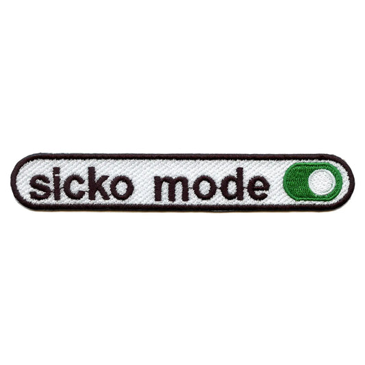 Sicko Mode On Switch Embroidered Iron On Patch