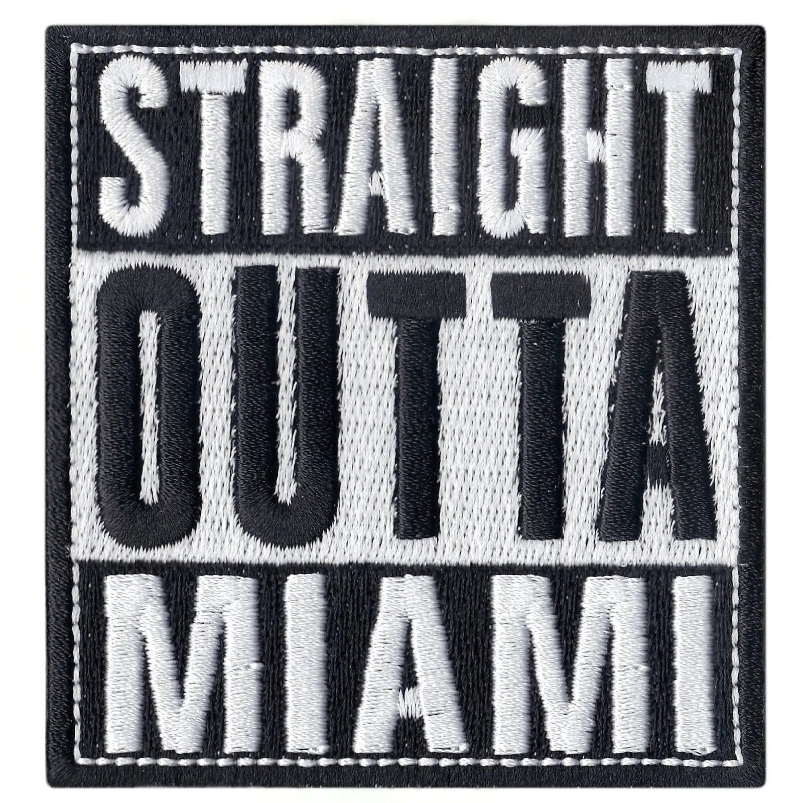 Straight Outta Miami Iron On Patch