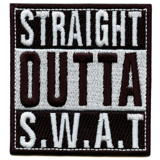 Straight Outta S.W.A.T Alief Texas Embroidered Iron On Patch