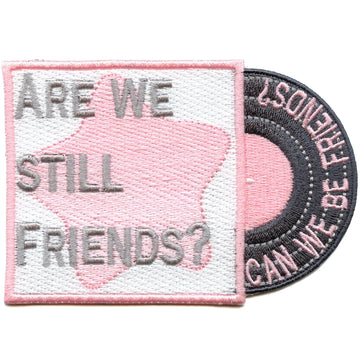 Are We Still Friends? Patch Can We Be Friends? Embroidered Iron On