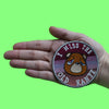 I Miss The Old K Bear Patch Round Rap Hip Hop Embroidered Iron On