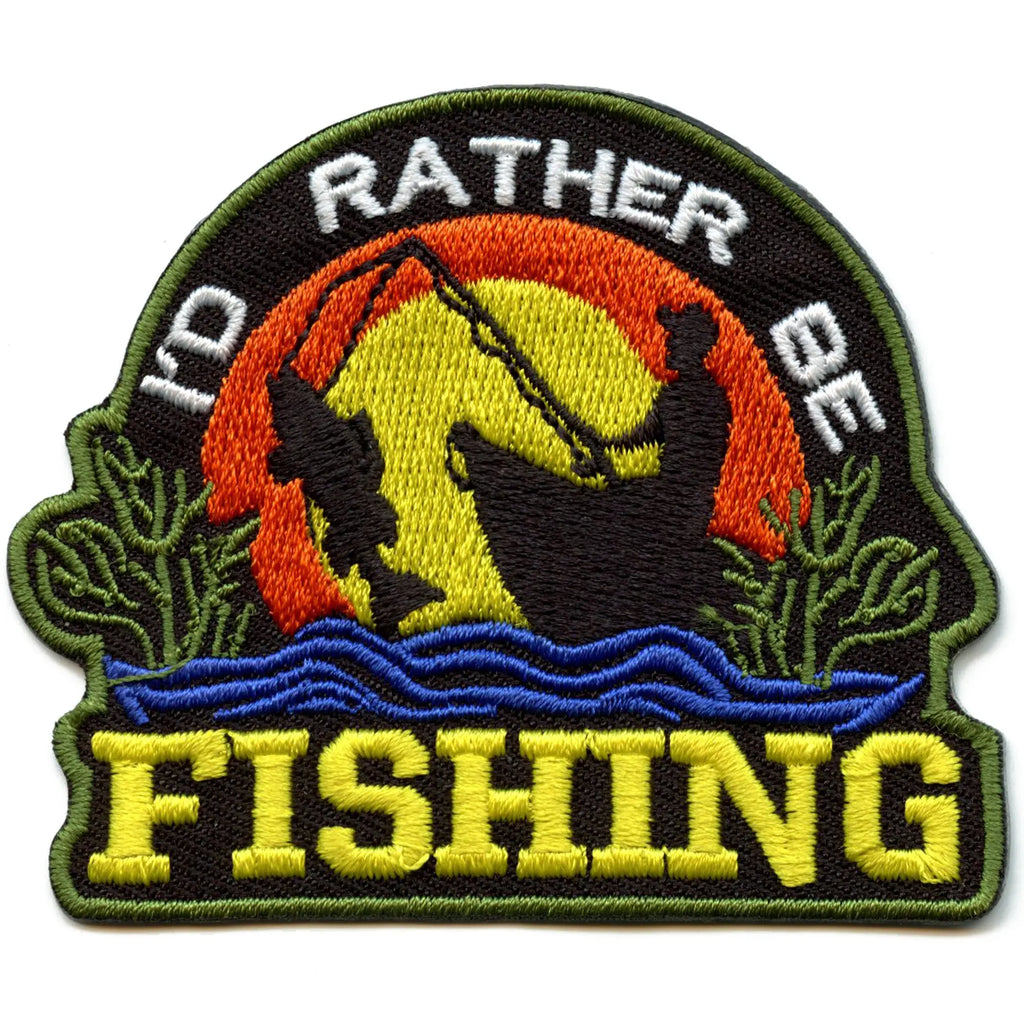 Id Rather Be Fishing Patch Funny Ocean Meme Embroidered Iron On