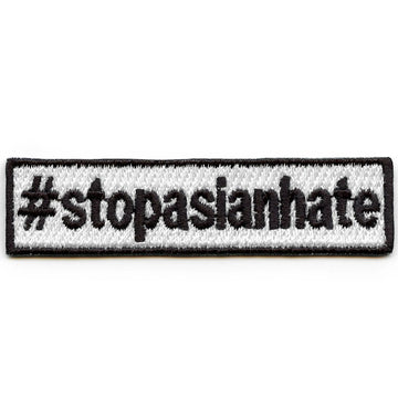 Stop Asian Hate Hashtag Movement Box Logo Embroidered Iron On Patch 