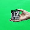 Straight Outta North Carolina Patch Embroidered Iron On 